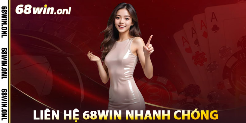 Liên Hệ 68win – Hỗ Trợ Nhanh 24/7, Dịch Vụ Chuyên Nghiệp 2 Liên Hệ 68win Nhanh Chóng
